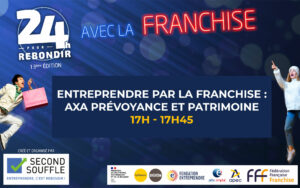 Entreprendre par la franchise : AXA Prévoyance et Patrimoine