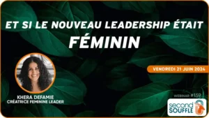 Pionnière, et si le nouveau leadership était féminin ?