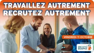 Travaillez autrement, Recrutez autrement