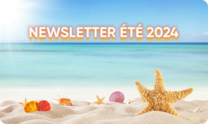 Newsletter Été 2024